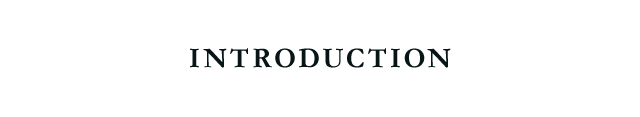 INTRODUCTION
